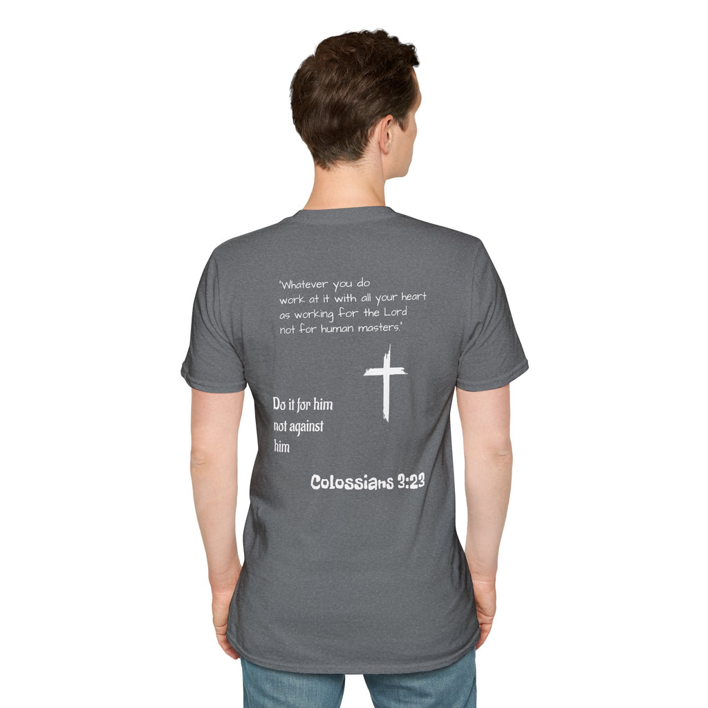 Psalm Wear T-shirt Colossians 3:23