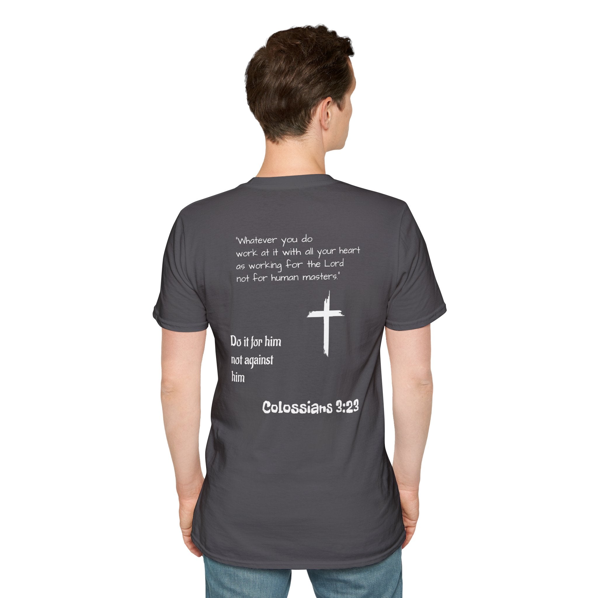 Psalm Wear T-shirt Colossians 3:23