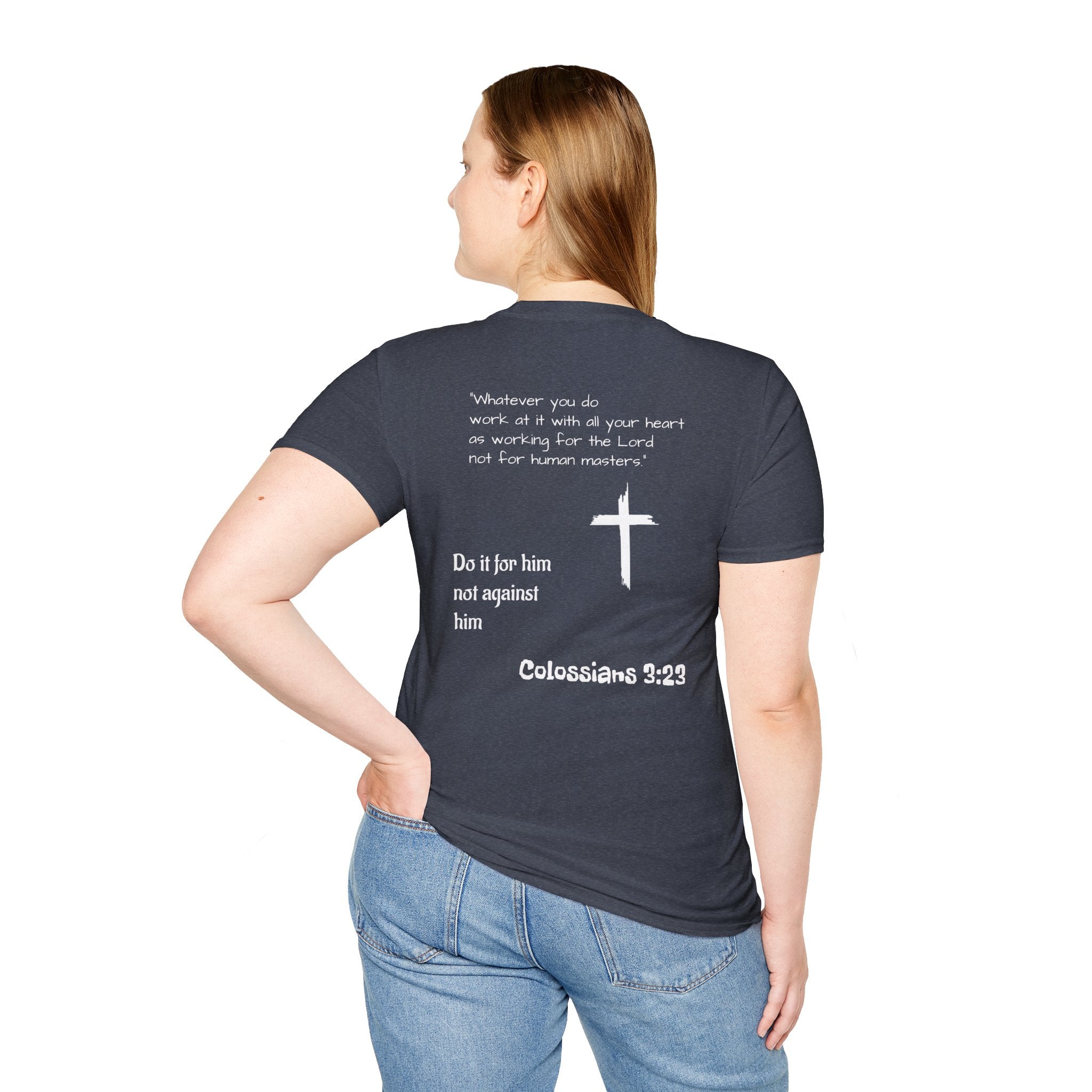 Psalm Wear T-shirt Colossians 3:23