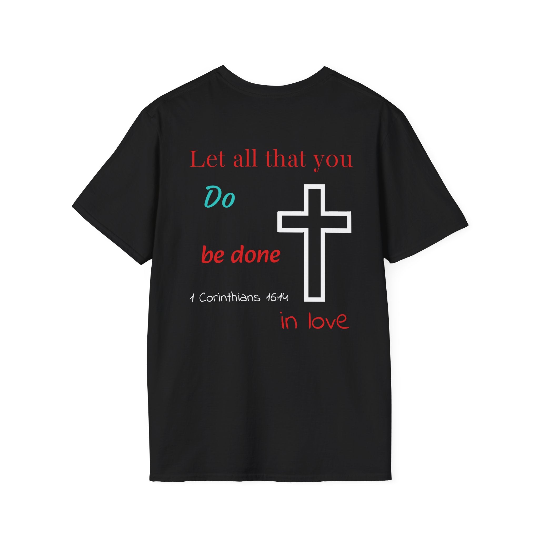 Psalm Wear T-shirt 1 Corinthians 16:14