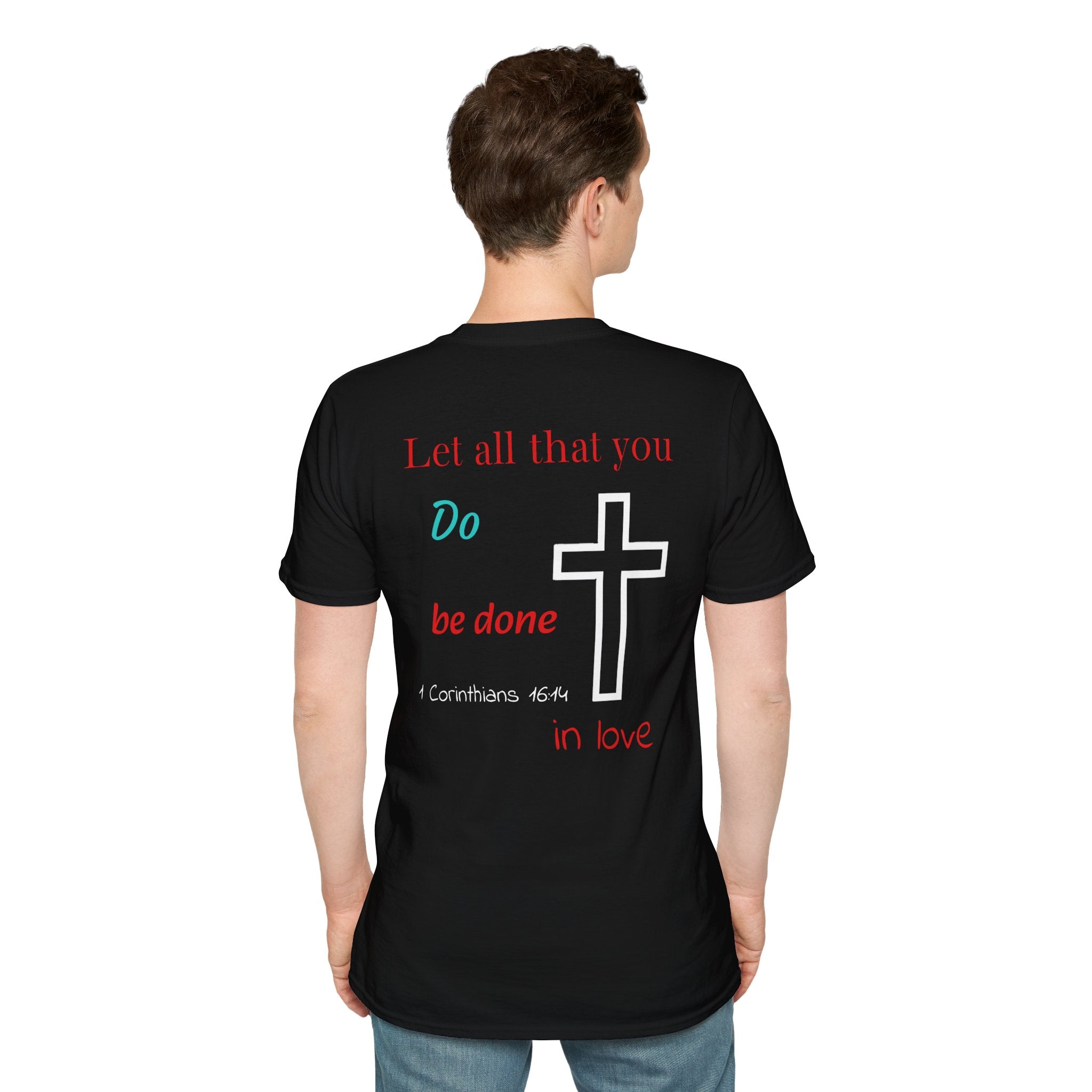 Psalm Wear T-shirt 1 Corinthians 16:14