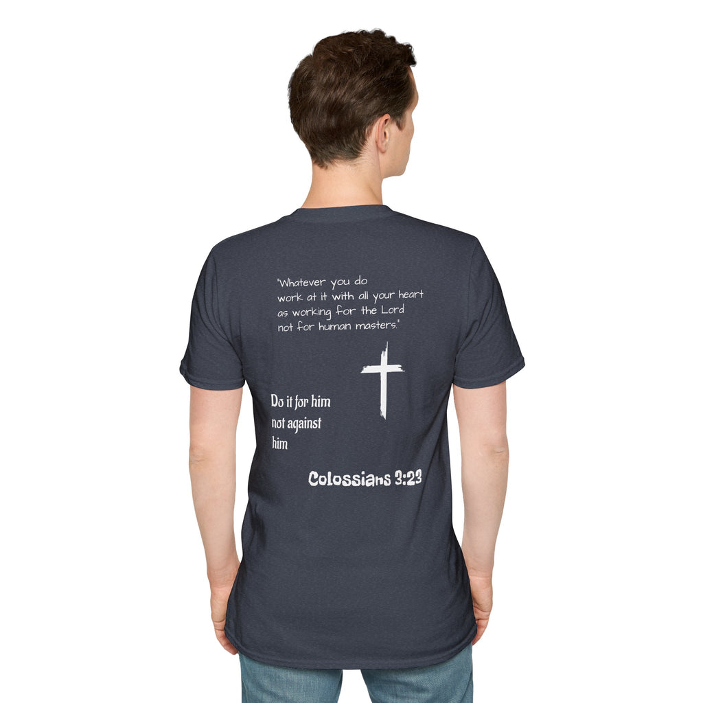 Psalm Wear T-shirt Colossians 3:23