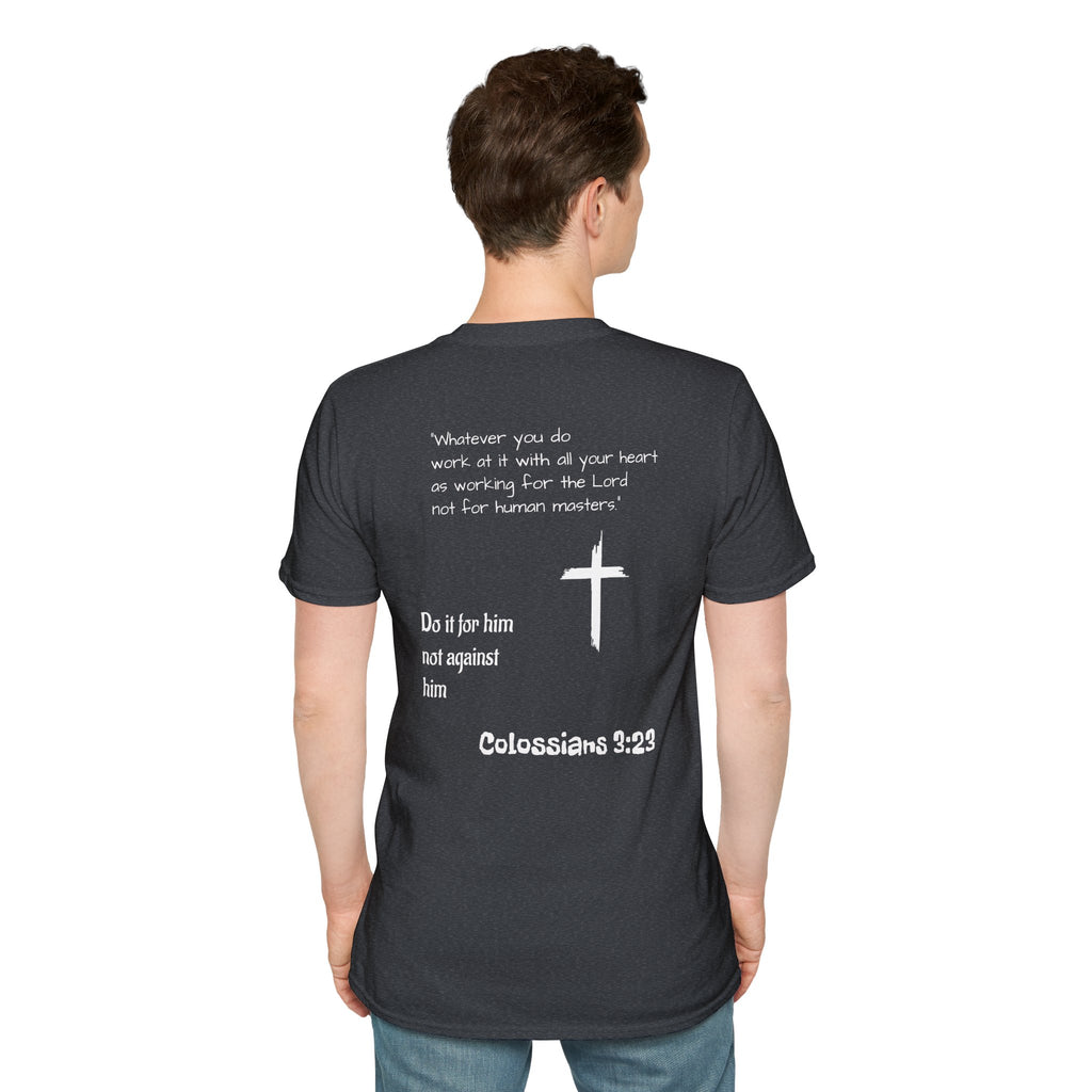 Psalm Wear T-shirt Colossians 3:23