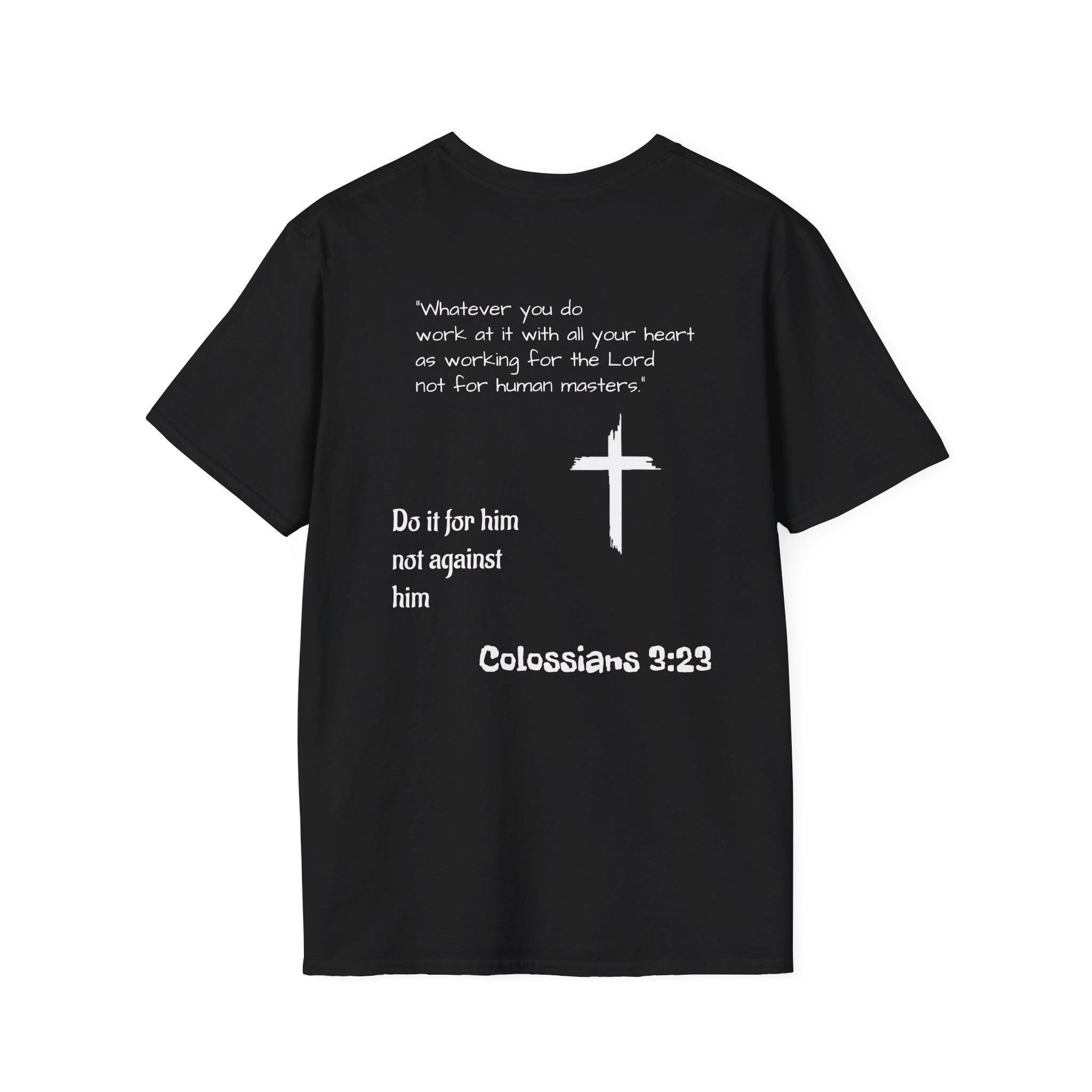 Psalm Wear T-shirt Colossians 3:23